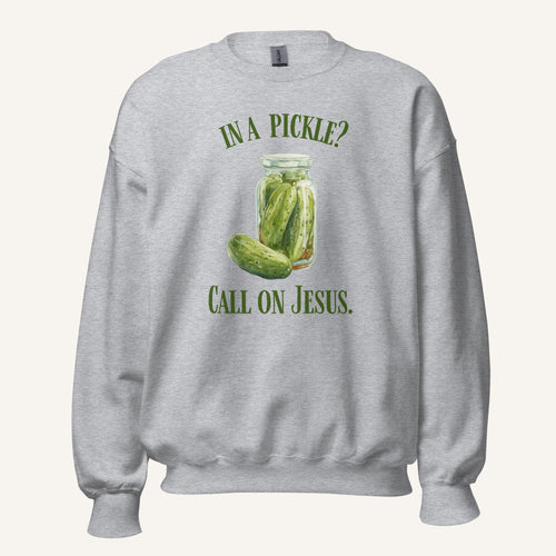 grey crewneck sweatshirt with a pickle jar graphic and 'In a Pickle? Call on Jesus' text on a cream background