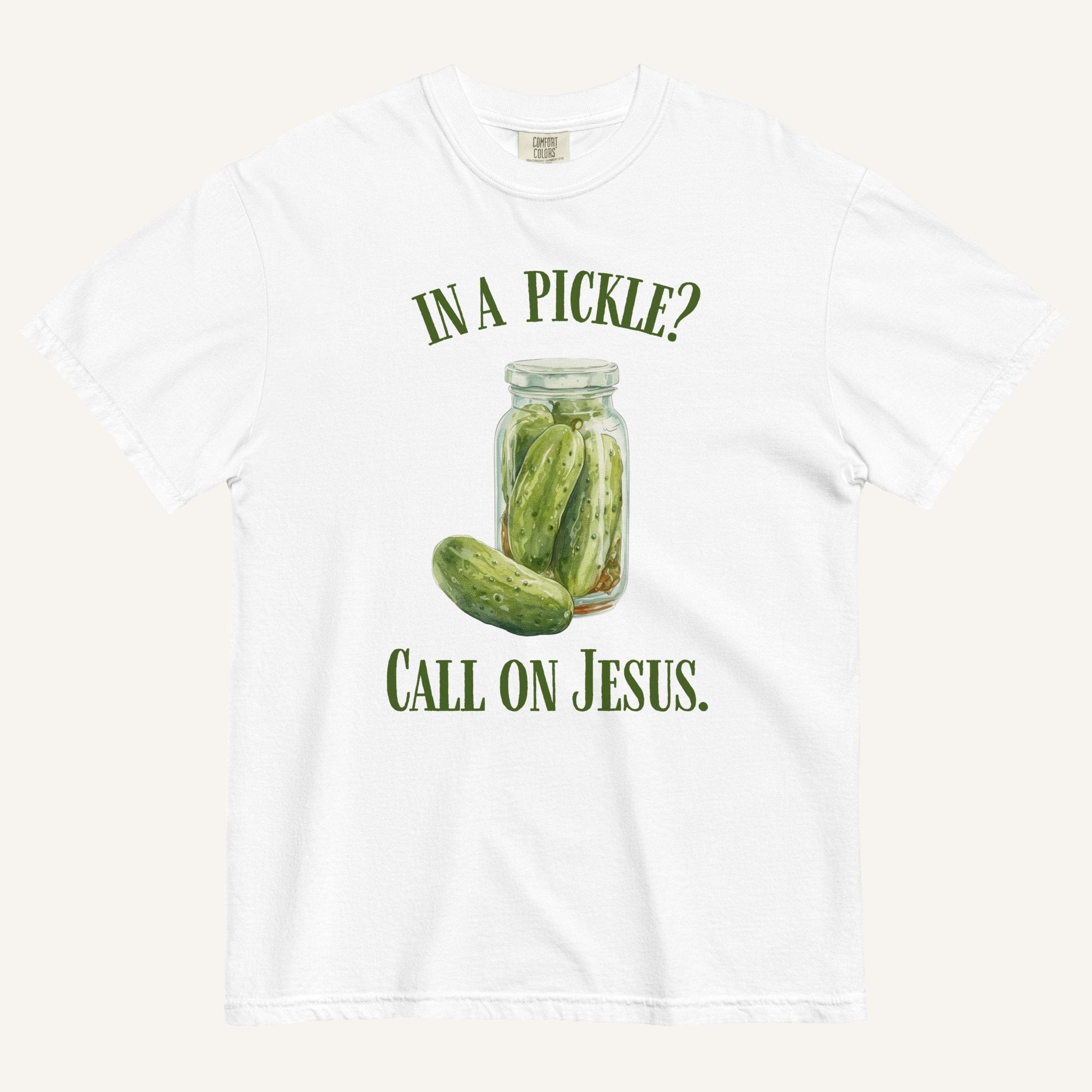 white colored t-shirt with pickle jar graphic and 'In a Pickle? Call on Jesus' text in green