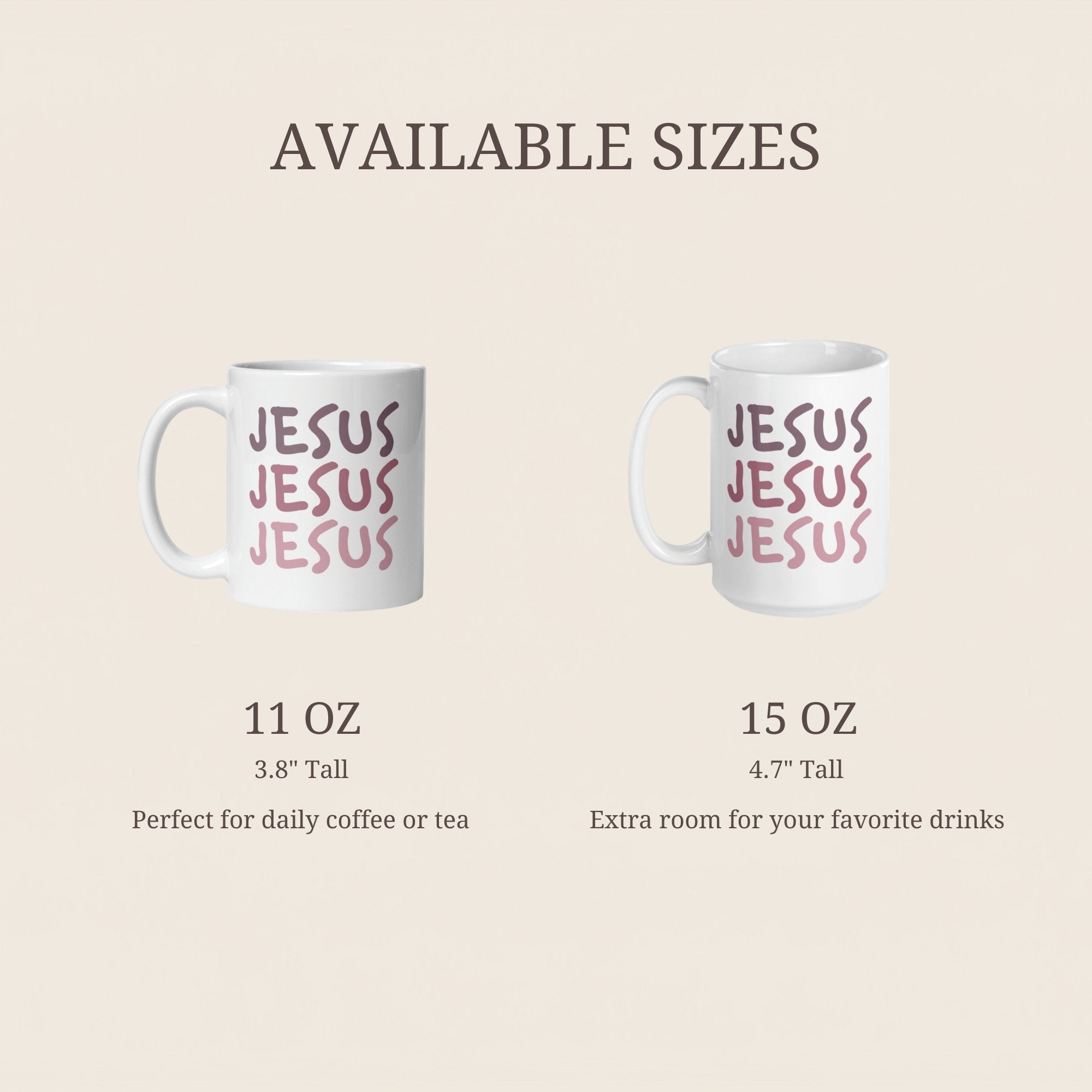 Two mugs with 'JESUS JESUS JESUS' text, labeled 11 oz and 15 oz, on a beige background.