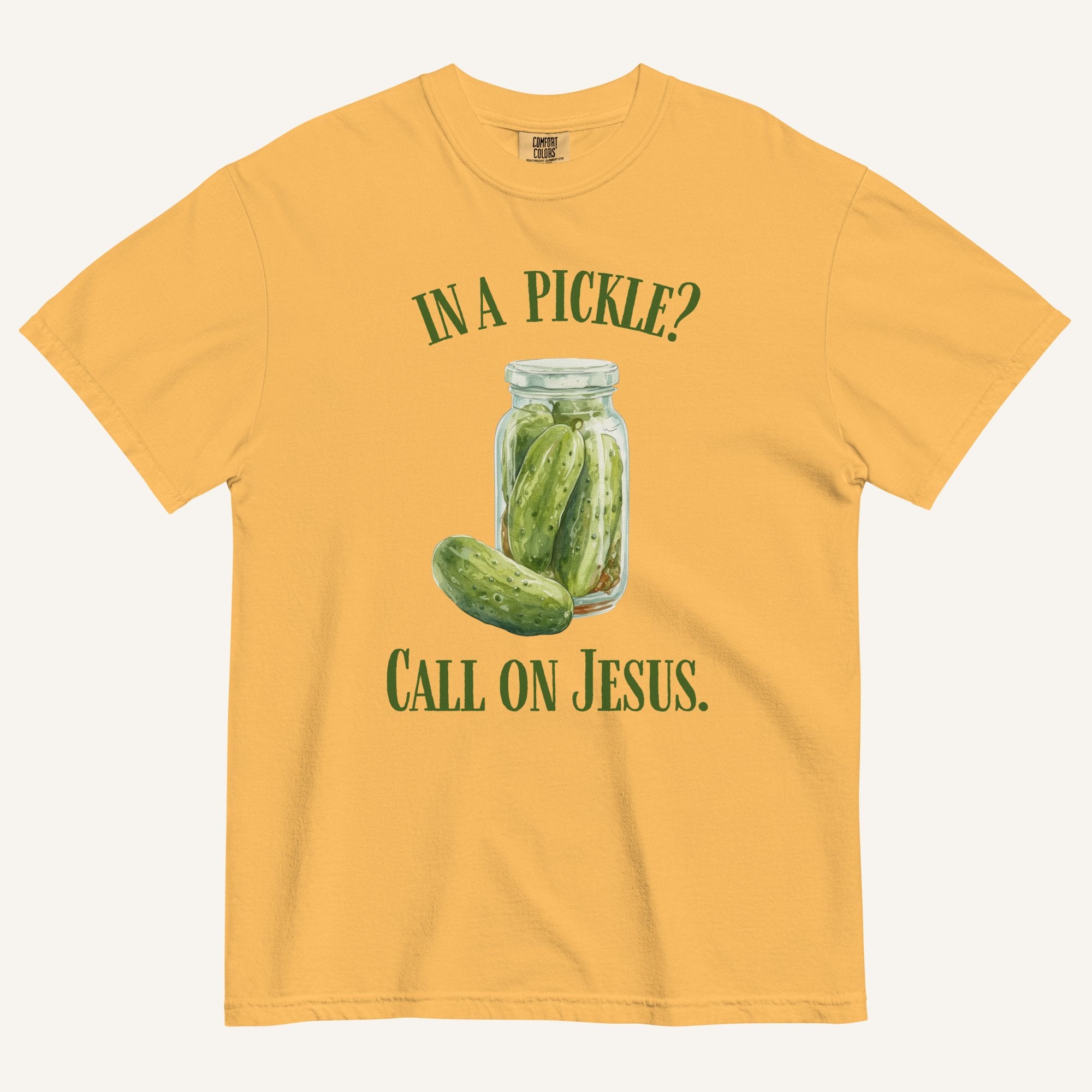 mustard colored t-shirt with pickle jar graphic and 'In a Pickle? Call on Jesus' text in green