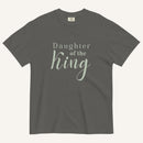 Gray t-shirt with 'Daughter of the King' text on a white background
