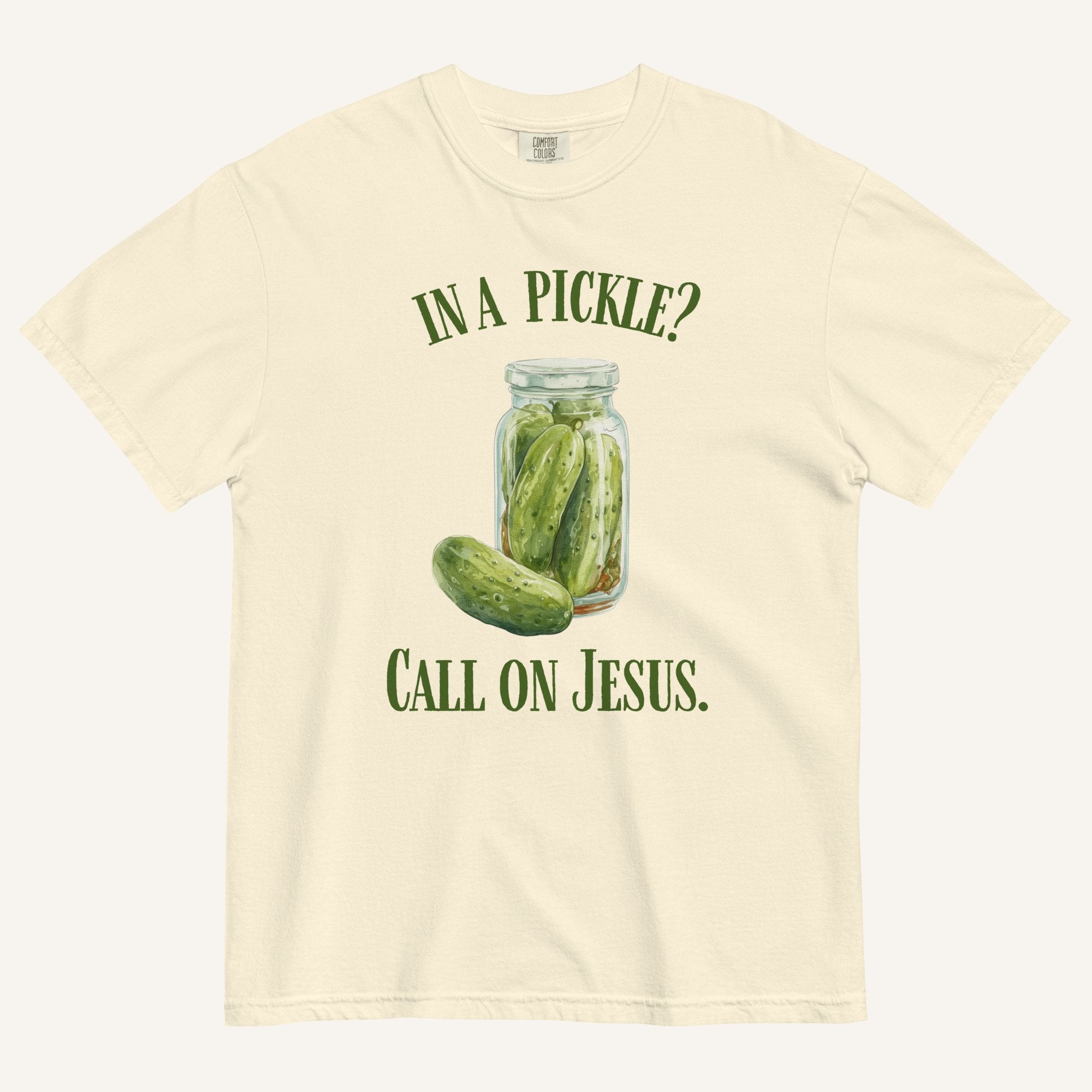 ivory colored t-shirt with pickle jar graphic and 'In a Pickle? Call on Jesus' text in green