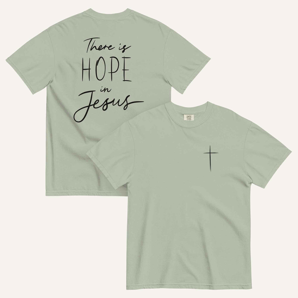 There is Hope in Jesus Unisex T-Shirt