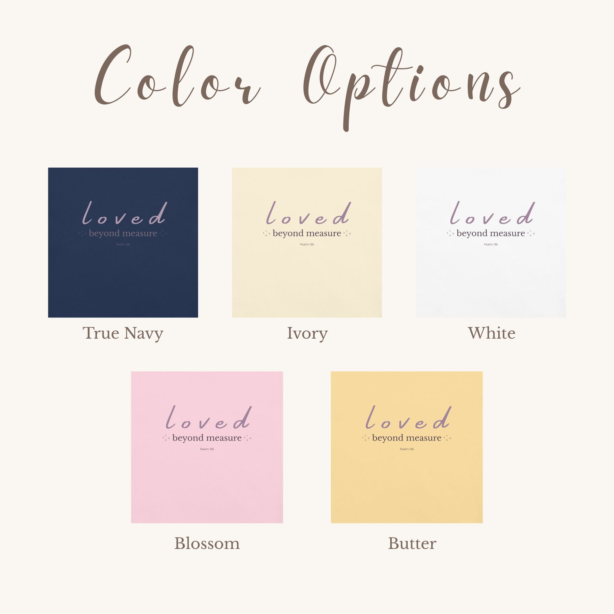 Color swatches for 'Loved beyond measure' with options including True Navy, Ivory, White, Blossom, and Butter.
