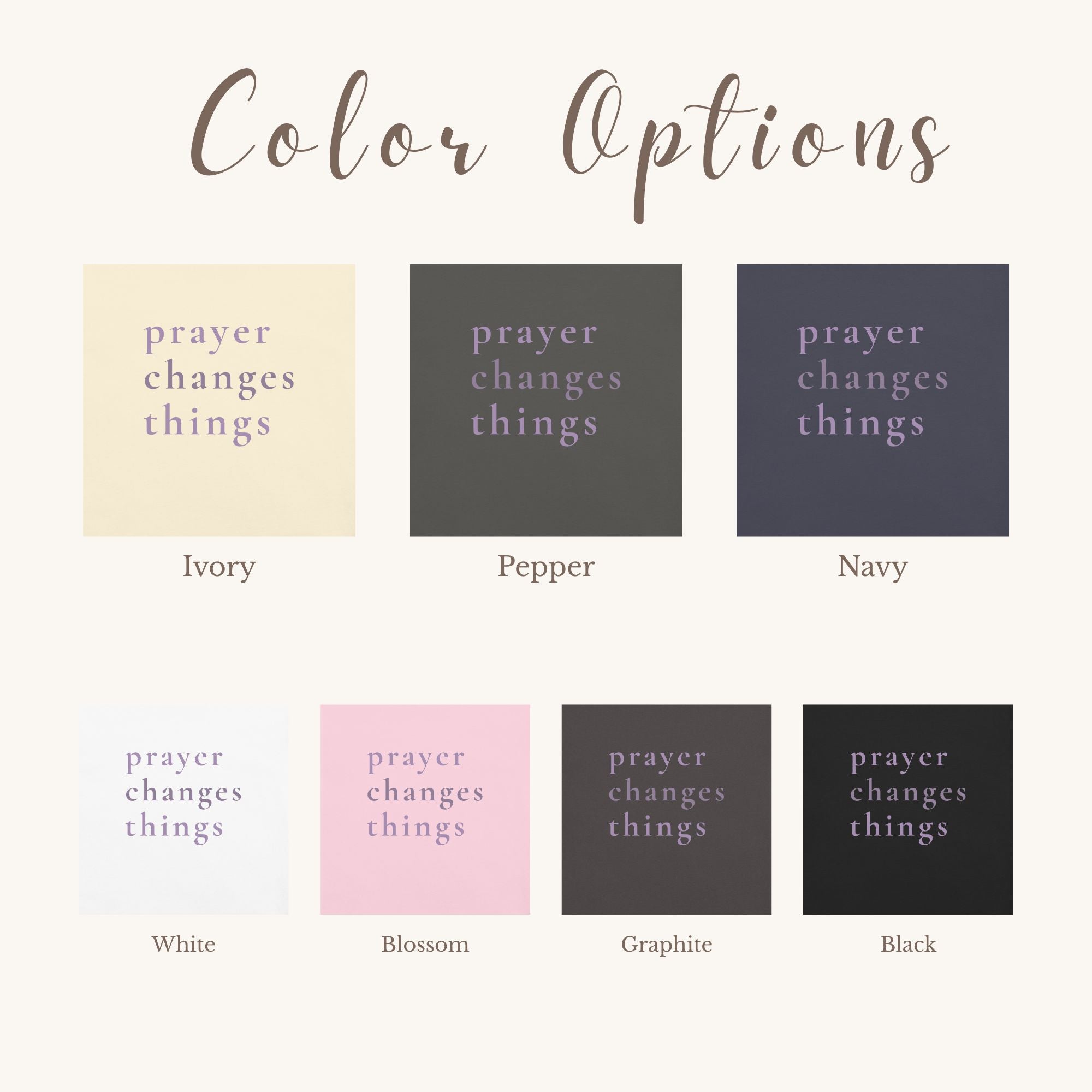 Color swatches with 'prayer changes things' text in various colors on a white background.