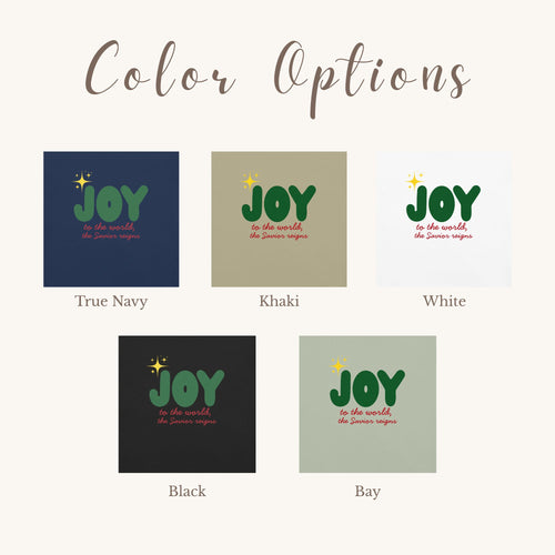 color options for the "Joy to the world, the Savior reigns" t-shirt